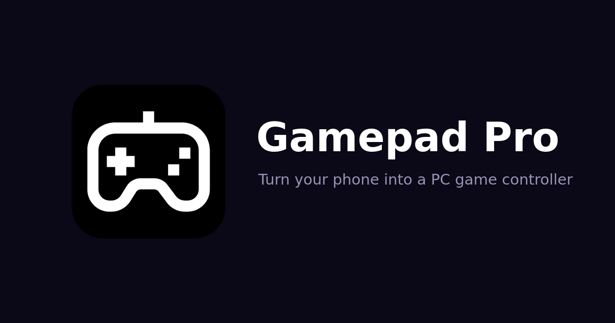 Gamepad Pro — Use Your Phone as a Gamepad / Xbox Controller for PC